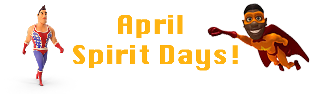 April Spirit Days Header Image with 2 Superheroes