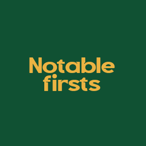 Notable firsts