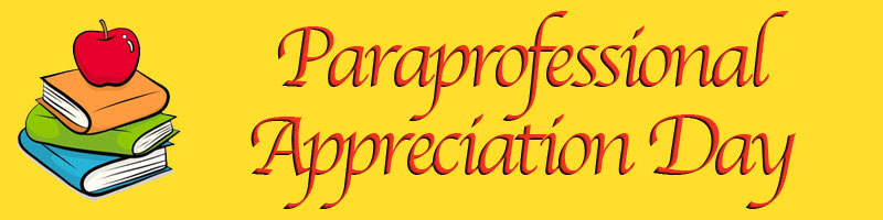 paraprofessionalheader Paraprofessional Appreciation Day Header Image