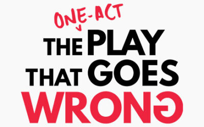 The One Act Play That Goes Wrong